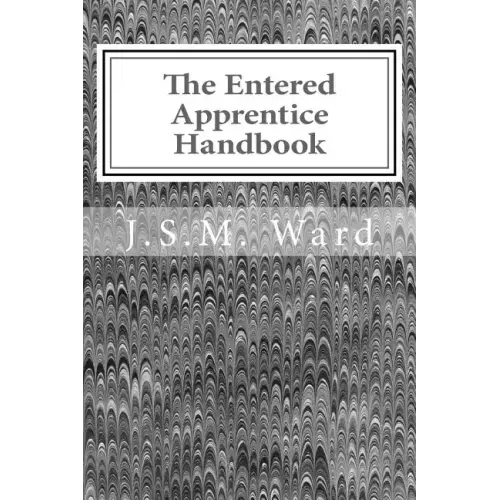 The Entered Apprentice Handbook