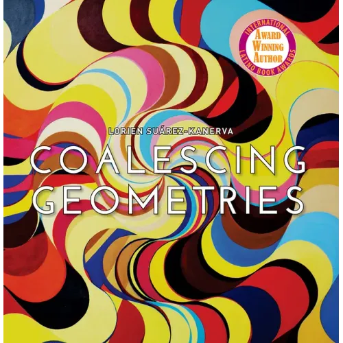 Lorien Suarez-Kanerva Coalescing Geometries
