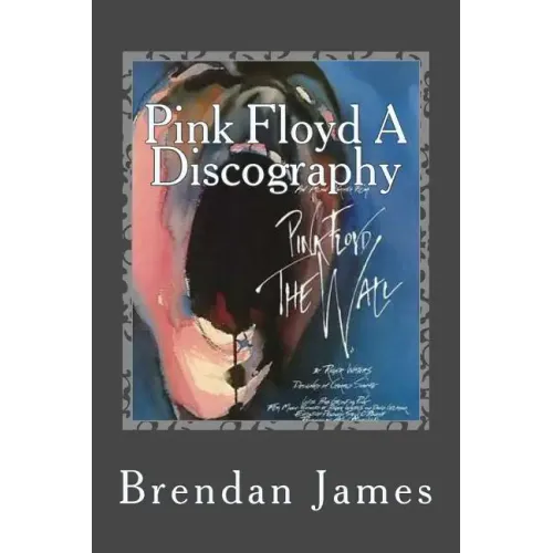 Pink Floyd A Discography