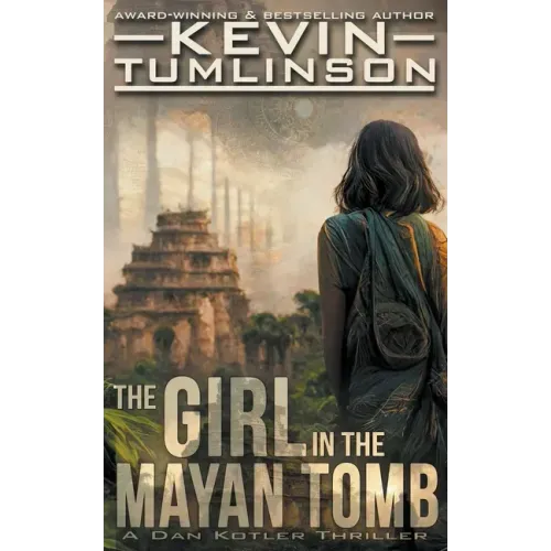 The Girl in the Mayan Tomb