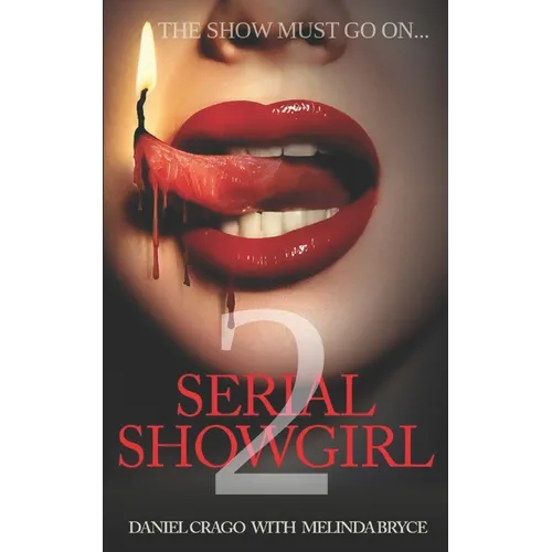 Serial Showgirl 2: The Shequel