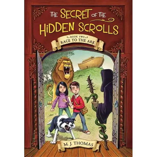 The Secret of the Hidden Scrolls: Race to the Ark, Book 2