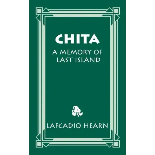 Chita: A Memory of Last Island