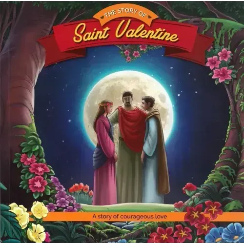 Story of St Valentine