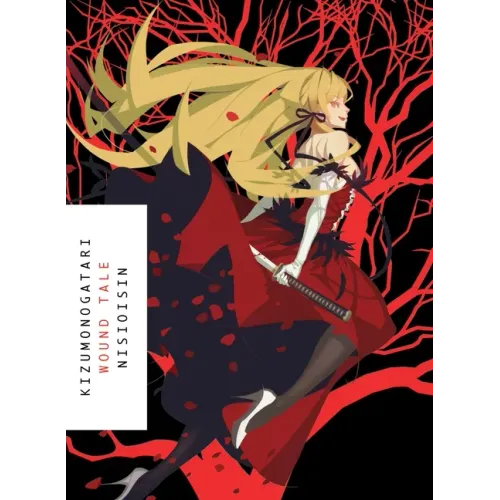 Kizumonogatari: Wound Tale