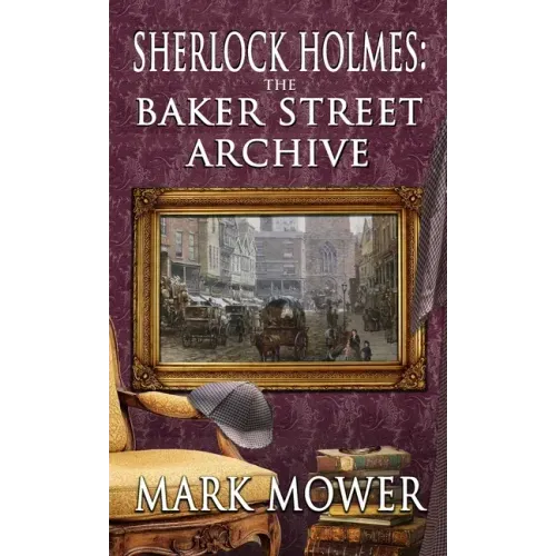 Sherlock Holmes - The Baker Street Archive