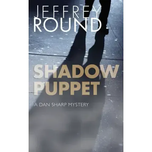 Shadow Puppet: A Dan Sharp Mystery