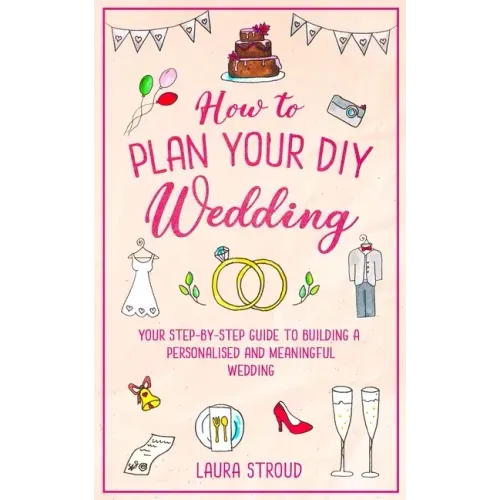 How to Plan Your DIY Wedding