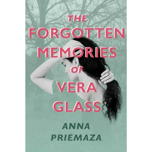 The Forgotten Memories of Vera Glass