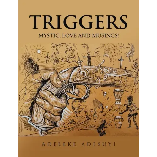 Triggers: Mystic, Love and Musings!