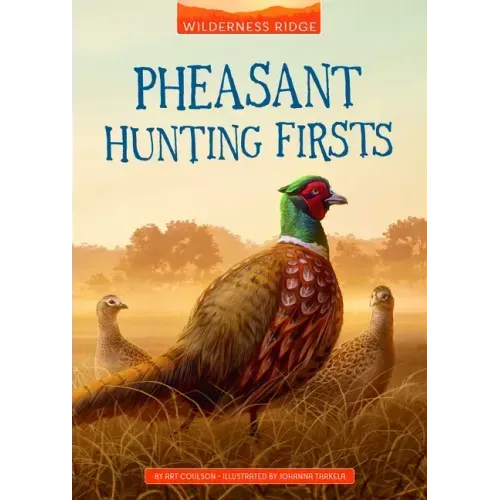 Pheasant Hunting Firsts