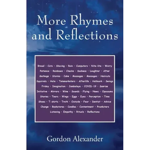 More Rhymes and Reflections
