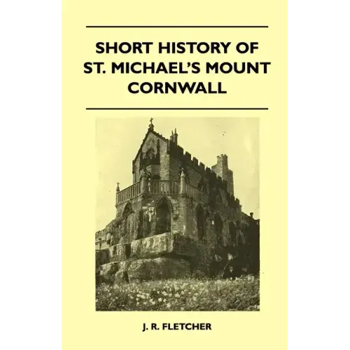 Short History Of St. Michael's Mount Cornwall