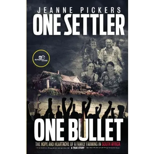 One Settler, One Bullet