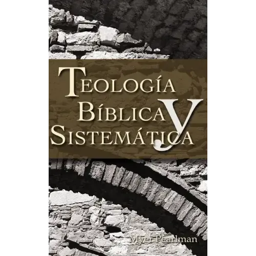 Thelogia Biblica y Sistematica