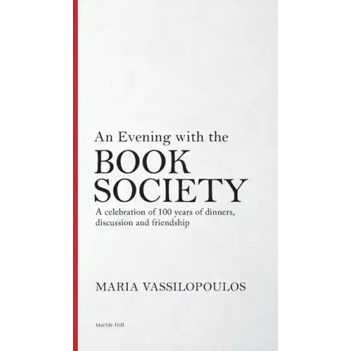 An Evening with the Book Society: A celebration of 100 years of dinners, discussions and friendship