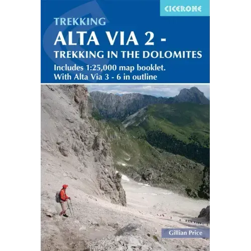 Alta Via 2 - Trekking in the Dolomites: Includes 1:25,000 Map Booklet. with Alta Via 3-6 in Outline