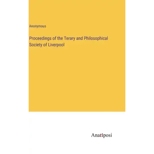 Proceedings of the Terary and Philosophical Society of Liverpool