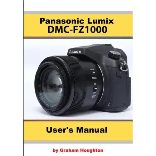 The Panasonic DMC-Fz1000 User's Manual