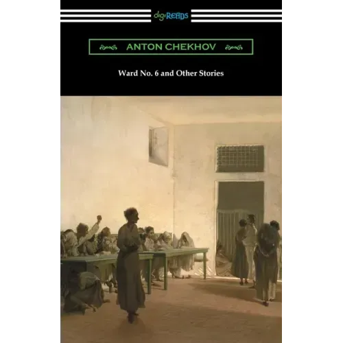 Ward No. 6 and Other Stories