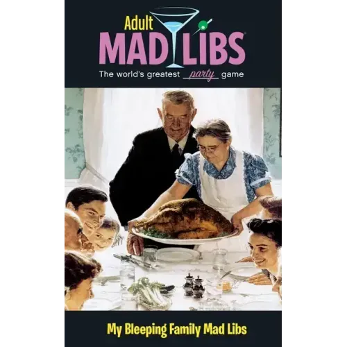 My Bleeping Family Mad Libs: World's Greatest Word Game