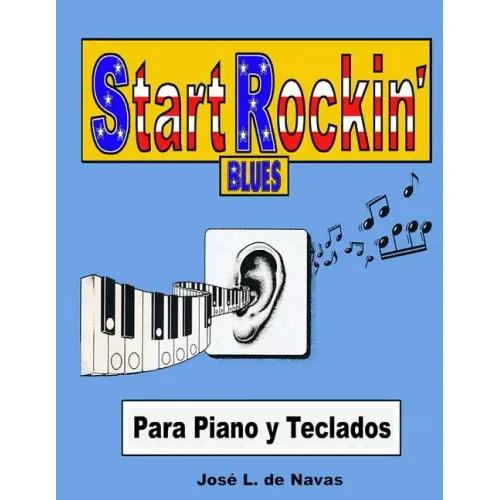 Start Rockin - Blues: Espanol Estudio progresivo para colorear blues sus interpretaciones musicales