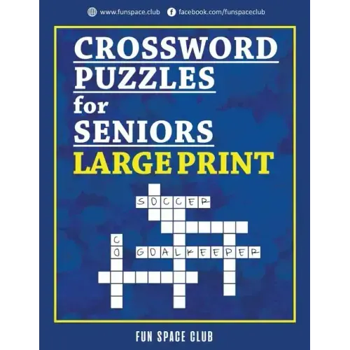 Crossword Puzzles for Seniors Large Print: Crossword Easy Puzzle Books