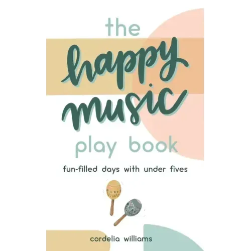 The Happy Music Play Book