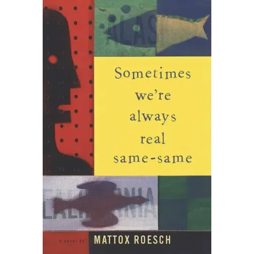 Sometimes We're Always Real Same-Same