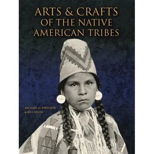 Arts & Crafts of the Native American Tribes