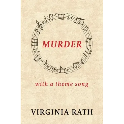 Murder with a Theme Song: (A Michael Dundas Mystery)