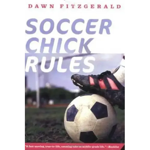 Soccer Chick Rules