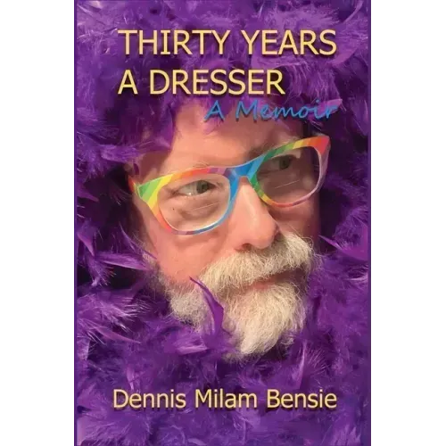 Thirty Years a Dresser