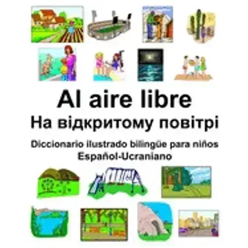 Español-Ucraniano Al aire libre/На відкритому пові
