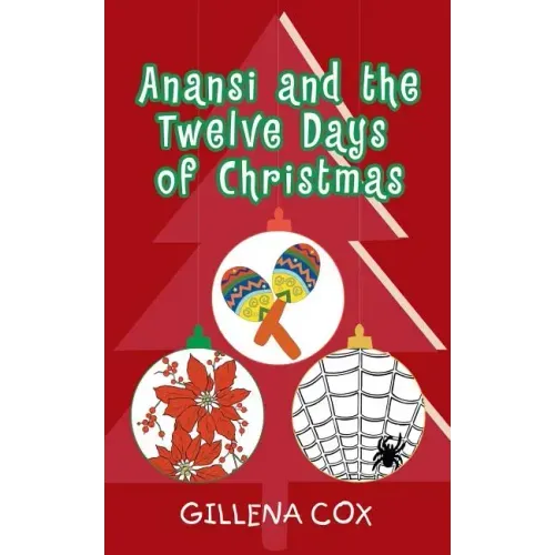 Anansi and the Twelve Days of Christmas