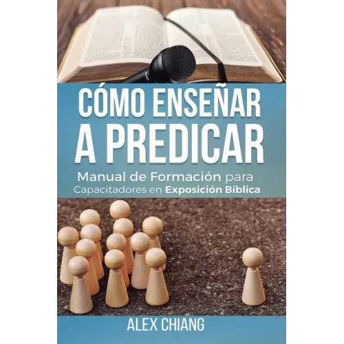 Cómo Enseñar a Predicar