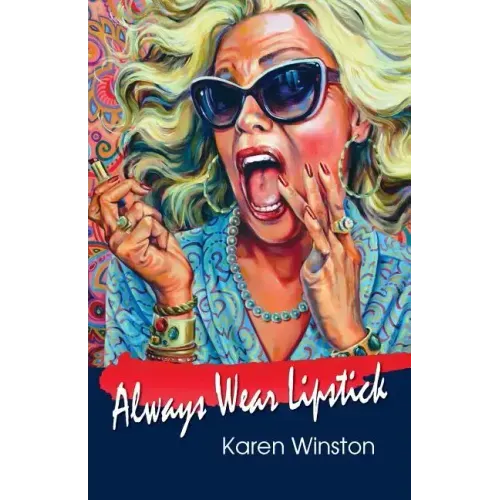 Always Wear Lipstick