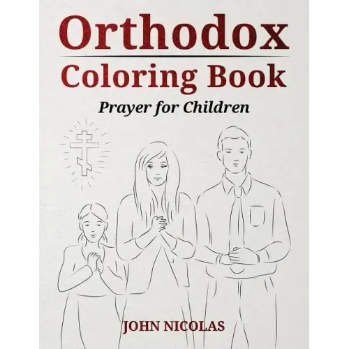 Orthodox Coloring Book: Prayer for Children