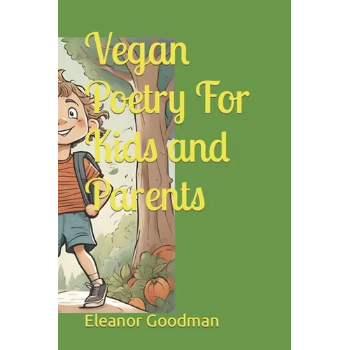 Vegan Poetry For Kids and Parents