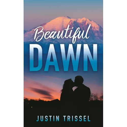 Beautiful Dawn
