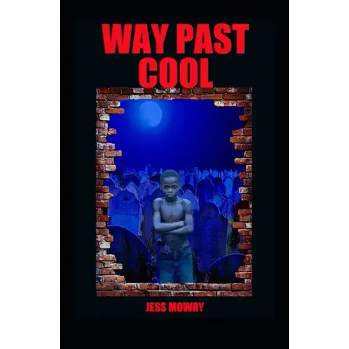 Way Past Cool