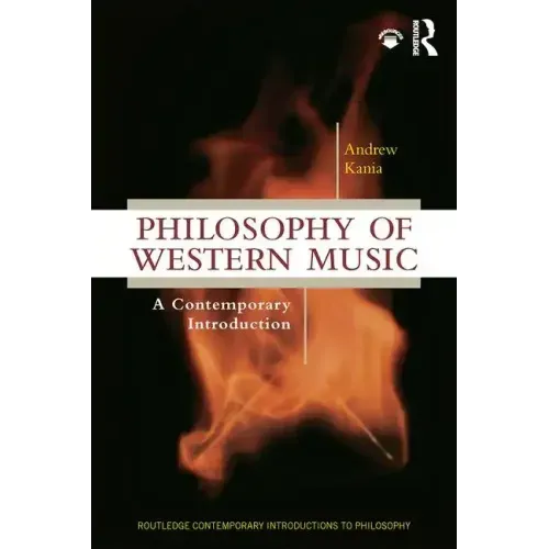 Philosophy of Western Music: A Contemporary Introduction