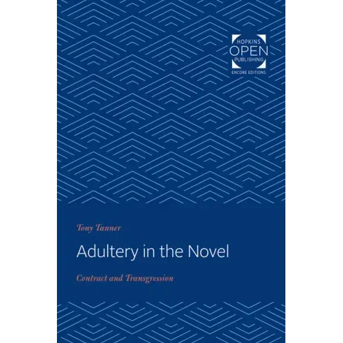 Adultery in the Novel: Contract and Transgression