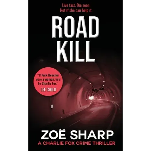 Road Kill: #05: Charlie Fox Crime Mystery Thriller Series