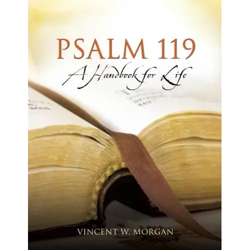 Psalm 119, a Handbook for Life
