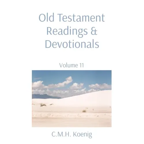 Old Testament Readings & Devotionals: Volume 11