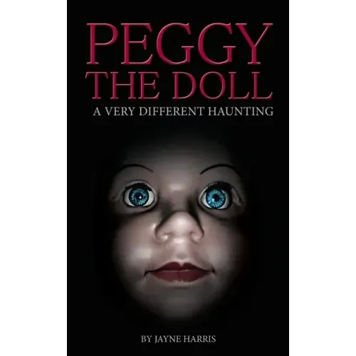 Peggy the Doll: a very different haunting