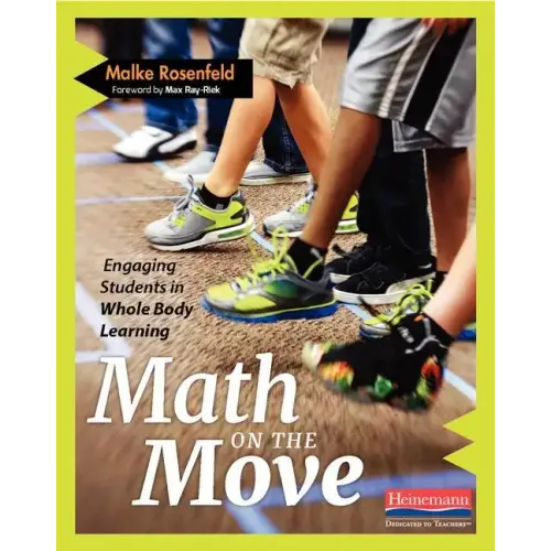 Math on the Move: Engaging Students in Whole Body Learning