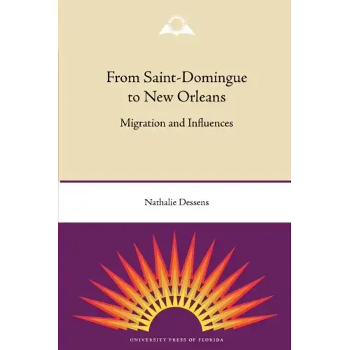 From Saint-Domingue to New Orleans: Migration and Influences