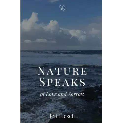 Nature Speaks of Love and Sorrow